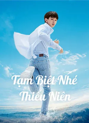 Tạm biệt nhé thiếu niên