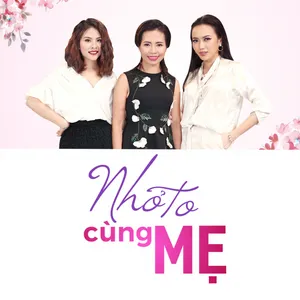 Nhỏ to cùng mẹ